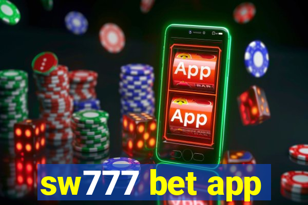 sw777 bet app